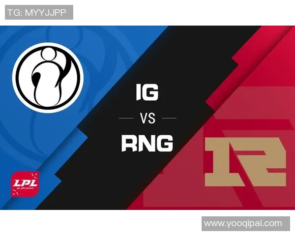 esports最新数据S15LOL赛后分析IG与RNG对决中的战术布局与关键时刻解析